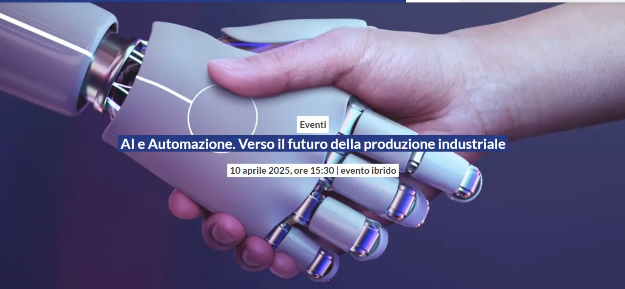 AI e Automazione. Verso il futuro della produzione industriale